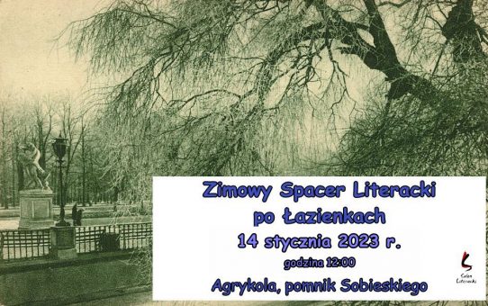 Zimowy Spacer Literacki po Łazienkach – 14 stycznia 2023