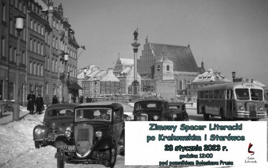 Zimowy Spacer Literacki po Krakowskim i Starówce – 28 stycznia 2023